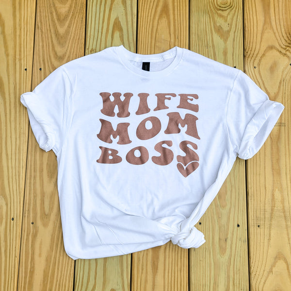 White Wife Mom Boss T-Shirt
